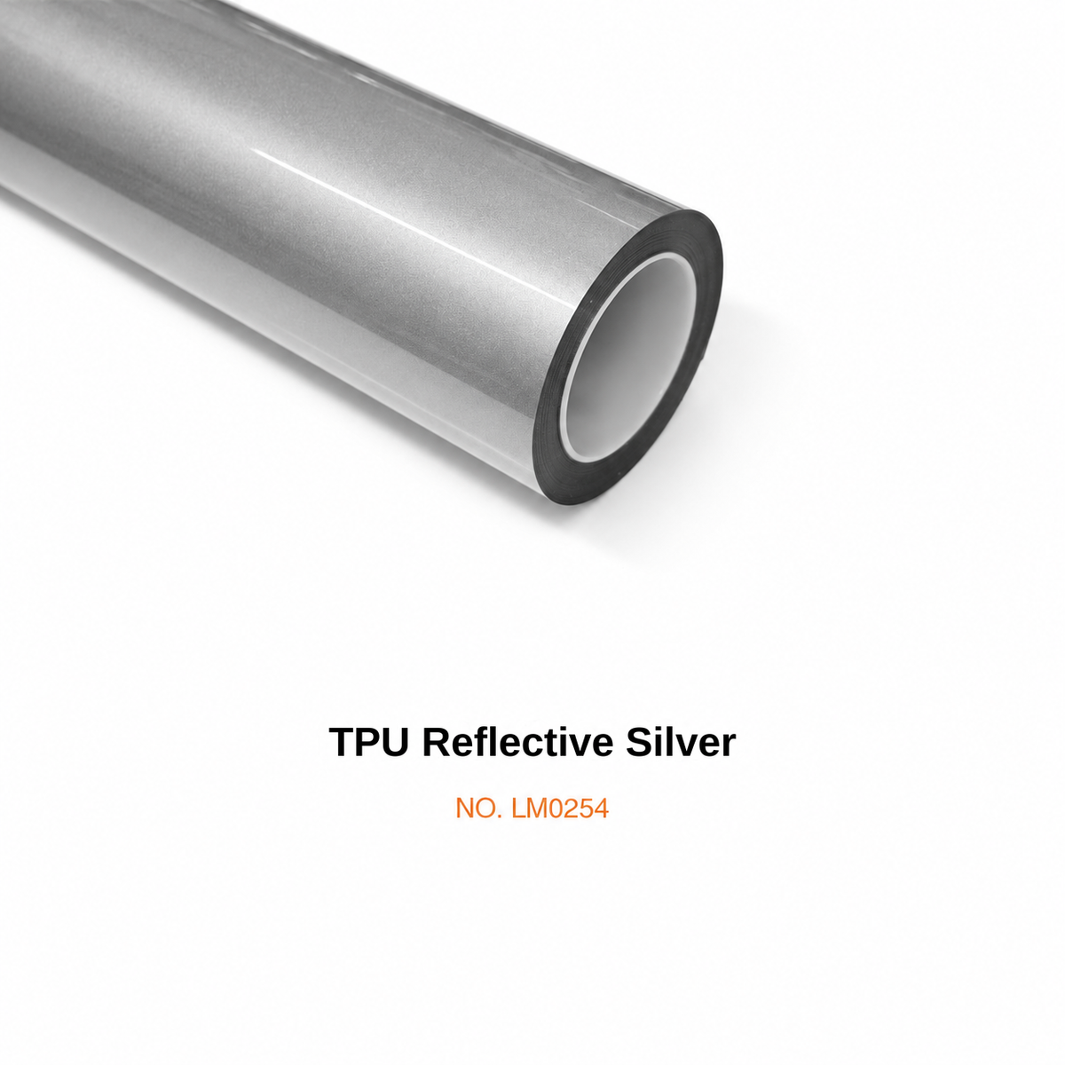 LM0254 — TPU Reflective Silver